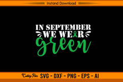 In September We Wear Green Liver Awareness SVG File Product Image 1