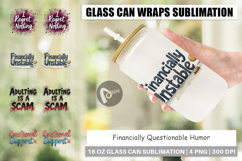 Financially Questionable Glass Can Product Image 1