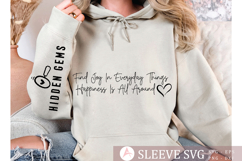 Find joy in everyday things happiness is all around Sleeve Product Image 3