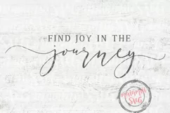 Find Joy In The Journey Svg, Positive Quote Svg, Enjoy Sign Product Image 2