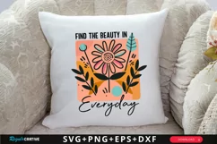 Find The Beauty In Everyday SVG, Boho Floral Quote SVG Product Image 2