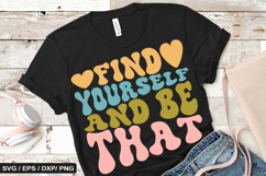 Positive SVG Design - Find yourself and be that Product Image 2