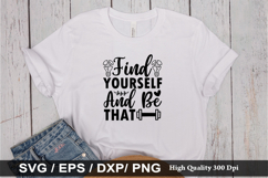 Find Yourself and Be That SVG - Motivational Design Product Image 1