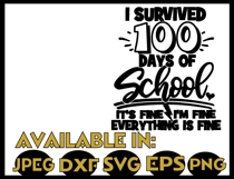 100 days school svg JPEG Silhouette Cricut teacher its fine Product Image 2