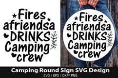 Fires afriendsa drinks SVG - Camping Round Sign Design Product Image 1