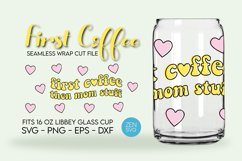 First Coffee Then Mom Full Wrap for Libbey Glass Can 16oz Product Image 3