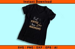 First Coffee Then Agronomy Funny Agronomist Design Product Image 3