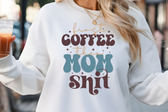 First coffee then mom shit SVG, Retro Coffee SVG Product Image 1