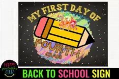 FIRST DAY OF SCHOOL SIGN 