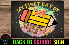 FIRST DAY OF SCHOOL SIGN 