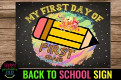 FIRST DAY OF SCHOOL SIGN
