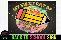 FIRST DAY OF SCHOOL SIGN