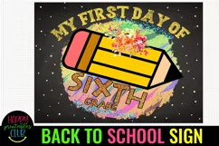 FIRST DAY OF SCHOOL SIGN 