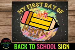 FIRST DAY OF SCHOOL SIGNS