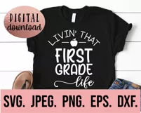 Living That 1st Grade Life SVG - Back To School - Grade 1 Product Image 2