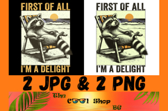 First Of All I&#039;m A Delight Sarcastic Png, Funny Possum Png Product Image 1