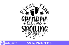 First time grandma t shirt design let the spoiling begin Product Image 1