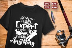Fishing quotes SVG | A reel expert can tackle anything Product Image 1