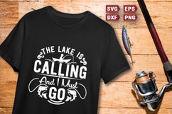 Fishing quotes SVG | The lake is calling and I must go Product Image 1
