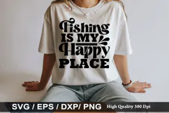 Fishing SVG Design - Fishing Is My Happy Place Product Image 3