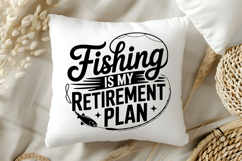 Fishing Is My Retirement Plan SVG, Retirement SVG Product Image 5