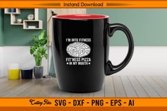 I’m Into Fitness Pizza Funny Gym SVG Design Product Image 3