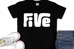 Five SVG - 5th Birthday Boy Girl - Fifth Birthday Shirt PNG Product Image 1