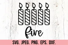 Five Candle SVG - 5th Birthday Girl SVG - Five Birthday Boy Product Image 5