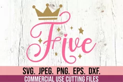 5th Birthday Girl SVG - Five Princess 5 Fifth Birthday Girl Product Image 2