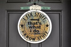 Fix Stuff Know Stuff That&#039;s What I Do Sublimation Design Product Image 1