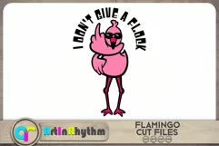 Flamingo svg - I don't give a flock Product Image 1