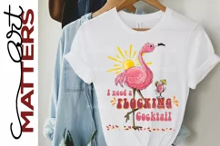 Flamingo I need a flocking cocktail! - 300 DPI Product Image 1
