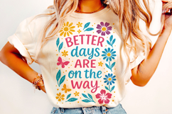 Better Days Are On The Way PNG, Positive, Inspirational PNG Product Image 2