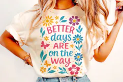 Better Days Are On The Way PNG, Positive, Inspirational PNG Product Image 2