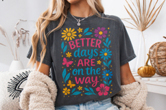 Better Days Are On The Way PNG, Positive, Inspirational PNG Product Image 1