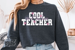Cool Teacher SVG PNG - Teacher Shirt Design Floral Product Image 2
