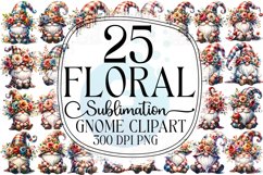 Floral Gnome Sublimation - Clipart PNG Bundle Product Image 1