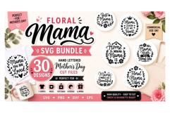 Floral Mama SVG Bundle, 30 Mother’s Day SVG Designs Product Image 2