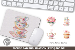 Floral Mother Day Tea Mouse Pad Product Image 1