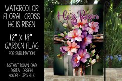 Floral Easter Cross He is Risen Garden Flag Sublimation, d1 Product Image 1