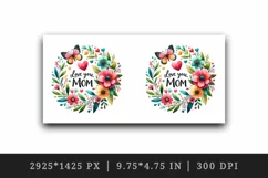 Floral wreath flowers heart butterfly Love You Mom quote Mother Day print 20 oz tumbler skinny mug wrap clipart t-shirt sublimation printable design