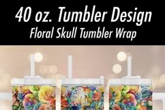 40 oz Sublimation Tumbler Design | Floral Rose Skull Design Product Image 2