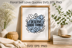 Floral self love SVG | Positive affirmation SVG Product Image 1