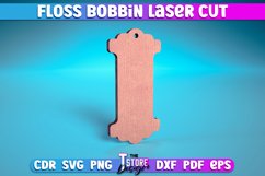 Floss Bobbin Laser Cut | Laser Cut Design | CNC File Product Image 1