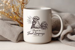 Fluent In Fowl Language SVG - Funny Rooster Sarcastic PNG Product Image 3