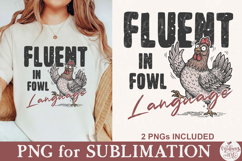 Fluent in Fowl Language Png Product Image 1