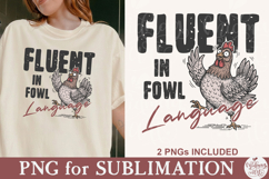 Fluent in Fowl Language Png Product Image 5