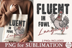 Fluent in Fowl Language Png Product Image 6