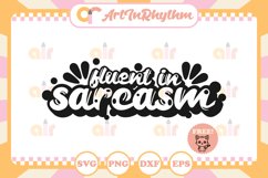 Fluent in sarcasm svg Product Image 1