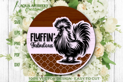 Fluffin&#039; Fabulous Funny Chicken Round Sign Laser Cut SVG Product Image 1